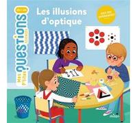 Cédric Faure – Les illusions d'optique – Document jeunesse – Cartonné – Milan Eds