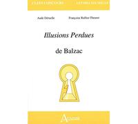 Les illusions perdues de Balzac