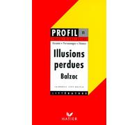Les Illusions perdues d'Honoré de Balzac