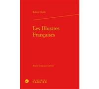 Les Illustres Françaises Robert Challe (Auteur), René Démoris (Postface), Pierre Frantz (Direction), Catriona Seth (Direction)