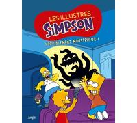 Matt Groening – Les illustres Simpson – Tome 9 : Horriblement monstrueux ! – Cartonné
