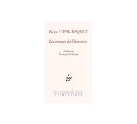 Les Images de l'historien Dialogue avec François Soulages - Pierre Vidal-Naquet - Klincksieck - broché - Etude