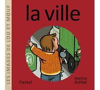 Les images de Lou et Mouf - La ville