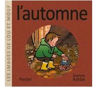 Les images de Lou et Mouf - L'automne Jeanne Ashbé (Auteur)