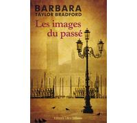 Les images du passé - Barbara Wood - Libra Diffusio - broché - Roman