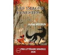 Les images funestes: Prix litteraire spaver 2026