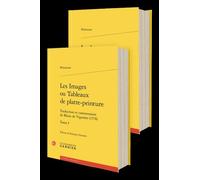 Les Images ou Tableaux de platte-peinture: Traduction et commentaire de Blaise de Vigenère (1578) (Tomes I-II)