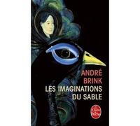 Les Imaginations du sable André Brink (Auteur)