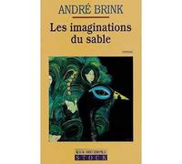 Les Imaginations du sable - André Brink - Stock - broché - Livre