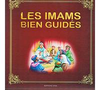 LES IMAMS BIEN GUIDES