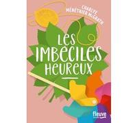 Les Imbéciles heureux Charlye Menetrier Mcgrath (Auteur)