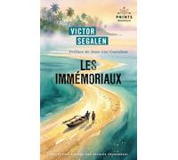 Les immémoriaux: Préface de Jean-Luc Coatalem