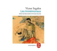 Les Immémoriaux - Victor Segalen - Lgf - Poche - Essai
