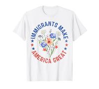 Les immigrants font de l'Amérique une belle fleur florale | Droits de l'homme | États-Unis T-Shirt