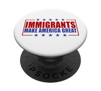 Les Immigrants Font de l'Amérique Une Excellente Immigration Professionnelle PopSockets PopGrip Adhésif