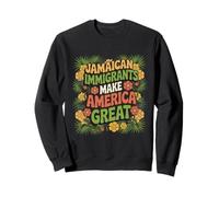 Les Immigrants jamaïcains rendent l'Amérique géniale Sweatshirt