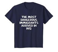 Les Immigrants Les Plus Dangereux arrivés en 1492 T-Shirt, Enfant, Bleu Marine, 6 Ans