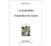 Les immobiles, Proposition de rachat Guillaume Cayet (Auteur)