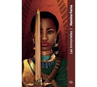 Les immortelles : les guerrières sans pitié - Tome 2 (02)