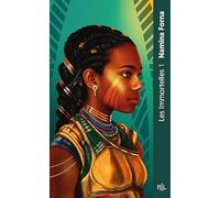 Les Immortelles - Tome 01 Les Guerrières au sang doré (poche broché) les immortelles,1 - Namina Forna - Pal - Poche - Roman adolescent