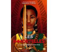 Les Immortelles (broché) - Tome 02 Les Guerrières sans pitié