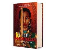 Les Immortelles - Tome 2 - Les Guerrières Sans Pitié