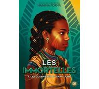 Les Immortelles - Tome 1 - Les Guerrières Au Sang Doré