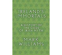 Les immortels d'Irlande