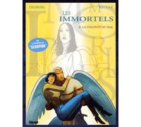 Les Immortels, tome 2 : La Volonté du mal
