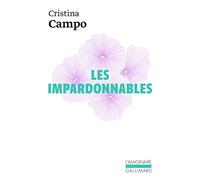 Cristina Campo – Les Impardonnables – Roman – Poche – Gallimard