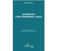 Les impasses d'une gouvernance locale - Kawélé Togola - L'harmattan - broché - Essai