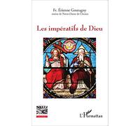 Les impératifs de Dieu