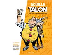 Les Impétueuses Tribulations d'Achille Talon - Tome 1 - Achille Talon est un homme moderne Les impétueuses tribulations - Fabcaro - Dargaud - cartonné - Bande dessinée