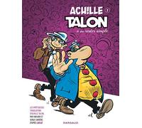 Les Impétueuses Tribulations d'Achille Talon T.2 – Achille Talon a su rester simple – Cartonné