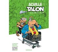 Les Impétueuses Tribulations d'Achille Talon – Tome 3 : Achille Talon est proche du peuple