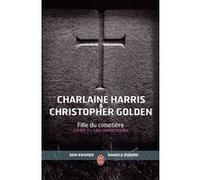 Les Imposteurs Christophe Golden (Auteur), Charlaine Harris (Auteur), Tiphaine Scheuer (Traduction), Don Kramer (Illustration)