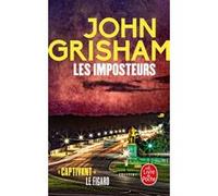 Les Imposteurs John Grisham (Auteur)