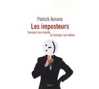 Les Imposteurs - Tromper Son Monde, Se Tromper Soi-Même