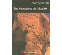 Les impostures de l'égalité - Paul-François Paoli - Max Milo - broché - Essai
