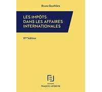 Les impôts dans les affaires internationales: 30 études pratiques