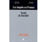 Les Impots En France 1999-2000 - Traité Pratique De La Fiscalité Des Affaires, 31ème Édition