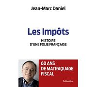 Les Impots une Folie Française