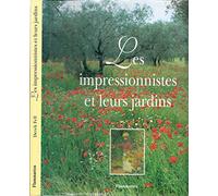 Les impressionnistes et leurs jardins