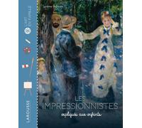 Les Impressionnistes expliqués aux enfants