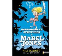 Les improbables aventures de Mabel Jones (1)