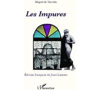 Les Impures - Miguel De Carrion - L'harmattan - broché - Roman