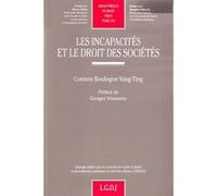 Les incapacités et le droit des sociétés Boulogne-yang-ting c. (Auteur)