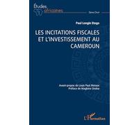 Les incitations fiscales et l’investissement au Cameroun