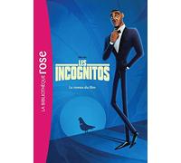 Les Incognitos - Le roman du film