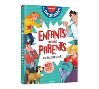 Les incollables - 500 questions réponses - enfants contre parents - Gunto El - Play Bac Eds - cartonné - Livre-jeu
